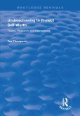 Underachieving to Protect Self-worth (eBook, PDF)