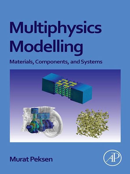 Multiphysics Modeling (eBook, ePUB) Multiphysics Modeling (eBook, ePUB)