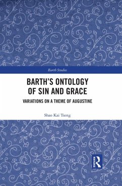 Barth's Ontology of Sin and Grace (eBook, ePUB) - Tseng, Shao Kai