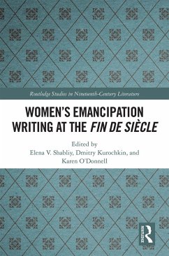 Women's Emancipation Writing at the Fin de Siecle (eBook, ePUB)