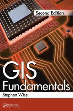 GIS Fundamentals (eBook, ePUB) - Wise, Stephen