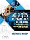 Understanding, Measuring, and Improving Daily Management (eBook, PDF)