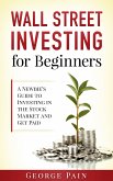 Wall Street Investing and Finance for Beginners (eBook, ePUB)