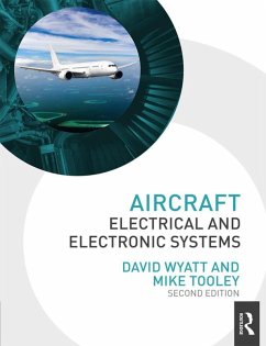 Aircraft Electrical and Electronic Systems (eBook, PDF) - Wyatt, David; Tooley, Mike