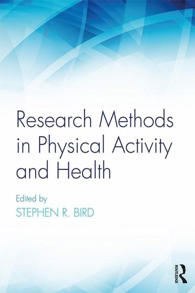 Research Methods in Physical Activity and Health (eBook, PDF) Research Methods in Physical Activity and Health (eBook, PDF)