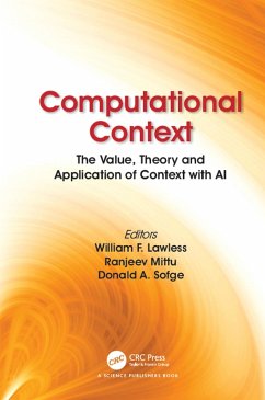 Computational Context (eBook, ePUB) - Lawless, William F.; Mittu, Ranjeev; Sofge, Donald