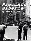Precinct: Siberia (eBook, ePUB) Precinct: Siberia (eBook, ePUB)