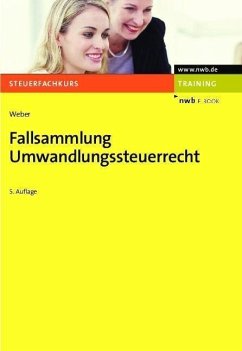 Fallsammlung Umwandlungssteuerrecht (eBook, PDF) - Weber, Werner