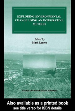 Exploring Environmental Change Using an Integrative Method (eBook, PDF) - Lemon, Mark