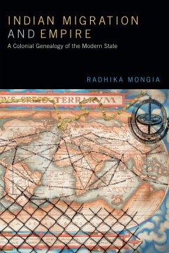 Indian Migration and Empire (eBook, PDF) - Radhika Mongia, Mongia