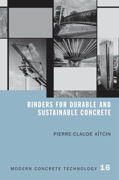 Binders for Durable and Sustainable Concrete (eBook, PDF)