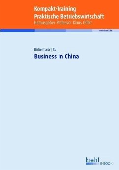 Business in China (eBook, PDF) - Britzelmaier, Bernd; Xu, Yan