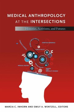 Cover Medical Anthropology at the Intersections (eBook, PDF)