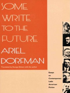 Some Write to the Future (eBook, PDF) - Ariel Dorfman, Dorfman