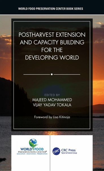 Postharvest Extension and Capacity Building for the Developing World (eBook, PDF) Postharvest Extension and Capacity Building for the Developing World (eBook, PDF)