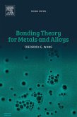 Bonding Theory for Metals and Alloys (eBook, ePUB)