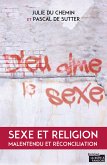 Dieu aime le sexe (eBook, ePUB)