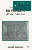 The Mid-Tudor Crisis, 1545-1565 (eBook, PDF)