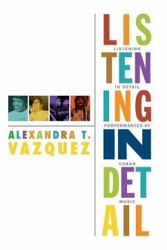 Listening in Detail (eBook, PDF) - Alexandra T. Vazquez, Vazquez