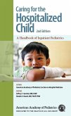 Caring for the Hospitalized Child (eBook, PDF) Caring for the Hospitalized Child (eBook, PDF)