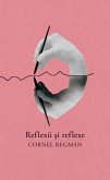 Reflexii si reflexe. Aforisme vesele si triste (eBook, ePUB)