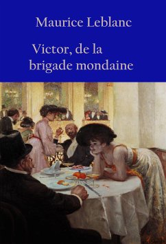 Victor, de la brigade mondaine (eBook, ePUB) - Leblanc, Maurice