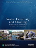 Water, Creativity and Meaning (eBook, ePUB) Water, Creativity and Meaning (eBook, ePUB)