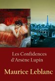 Les Confidences d'Arsène Lupin (eBook, ePUB)