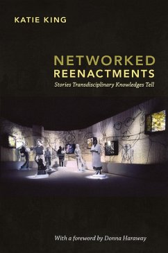 Networked Reenactments (eBook, PDF) - Katie King, King