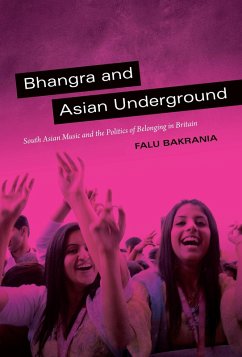Bhangra and Asian Underground (eBook, PDF) - Falu Bakrania, Bakrania