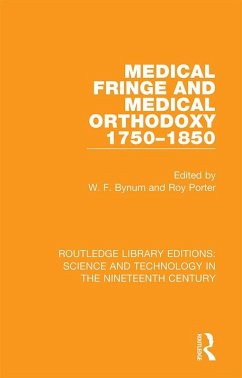 Medical Fringe and Medical Orthodoxy 1750-1850 (eBook, PDF) - Bynum, W. F.; Porter, Roy