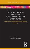 Attainment and Executive Functioning in the Early Years (eBook, PDF)