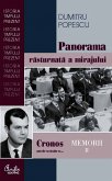 Cronos autodevorandu-se... Memorii vol. II. Panorama rasturnata a mirajului politic (eBook, ePUB)