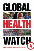 Global Health Watch 4 (eBook, PDF) Global Health Watch 4 (eBook, PDF)