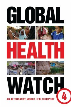 Global Health Watch 4 (eBook, PDF) - Publishing, Bloomsbury