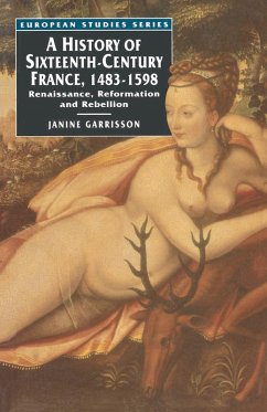 Cover A History of Sixteenth Century France, 1483-1598 (eBook, PDF)