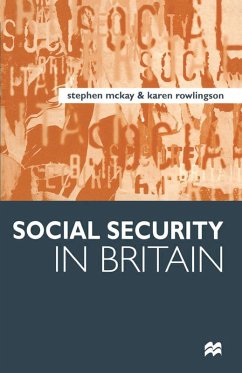 Social Security in Britain (eBook, PDF) - Mckay, Stephen; Rowlingson, Karen