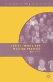 Social Theory and Nursing Practice (eBook, PDF)