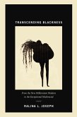 Transcending Blackness (eBook, PDF)