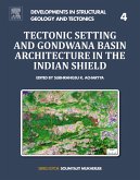 Tectonic Setting and Gondwana Basin Architecture in the Indian Shield (eBook, ePUB)