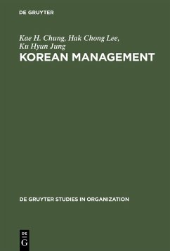 Korean Management (eBook, PDF) - Chung, Kae H.; Lee, Hak Chong; Jung, Ku Hyun