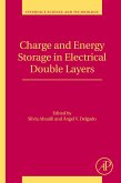 Charge and Energy Storage in Electrical Double Layers (eBook, ePUB)