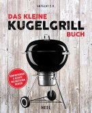 Das kleine Kugelgrill-Buch (eBook, ePUB)