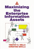 Maximizing The Enterprise Information Assets (eBook, ePUB)