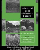 Industrial Uses of Biomass Energy (eBook, PDF)