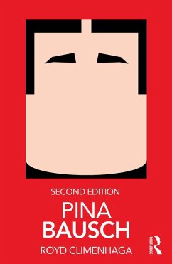 Pina Bausch (eBook, ePUB) - Climenhaga, Royd