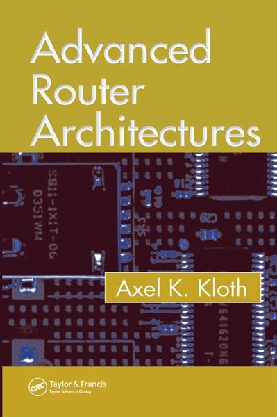 Advanced Router Architectures (eBook, ePUB)