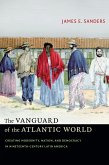 Vanguard of the Atlantic World (eBook, PDF)