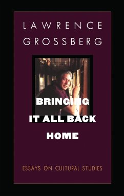 Bringing It All Back Home (eBook, PDF) - Lawrence Grossberg, Grossberg
