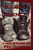 Killing Silence (The Loser Mysteries, #1) (eBook, ePUB)